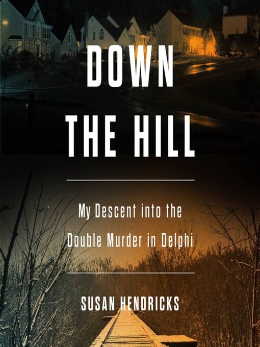 Title details for Down the Hill by Susan Hendricks - Available